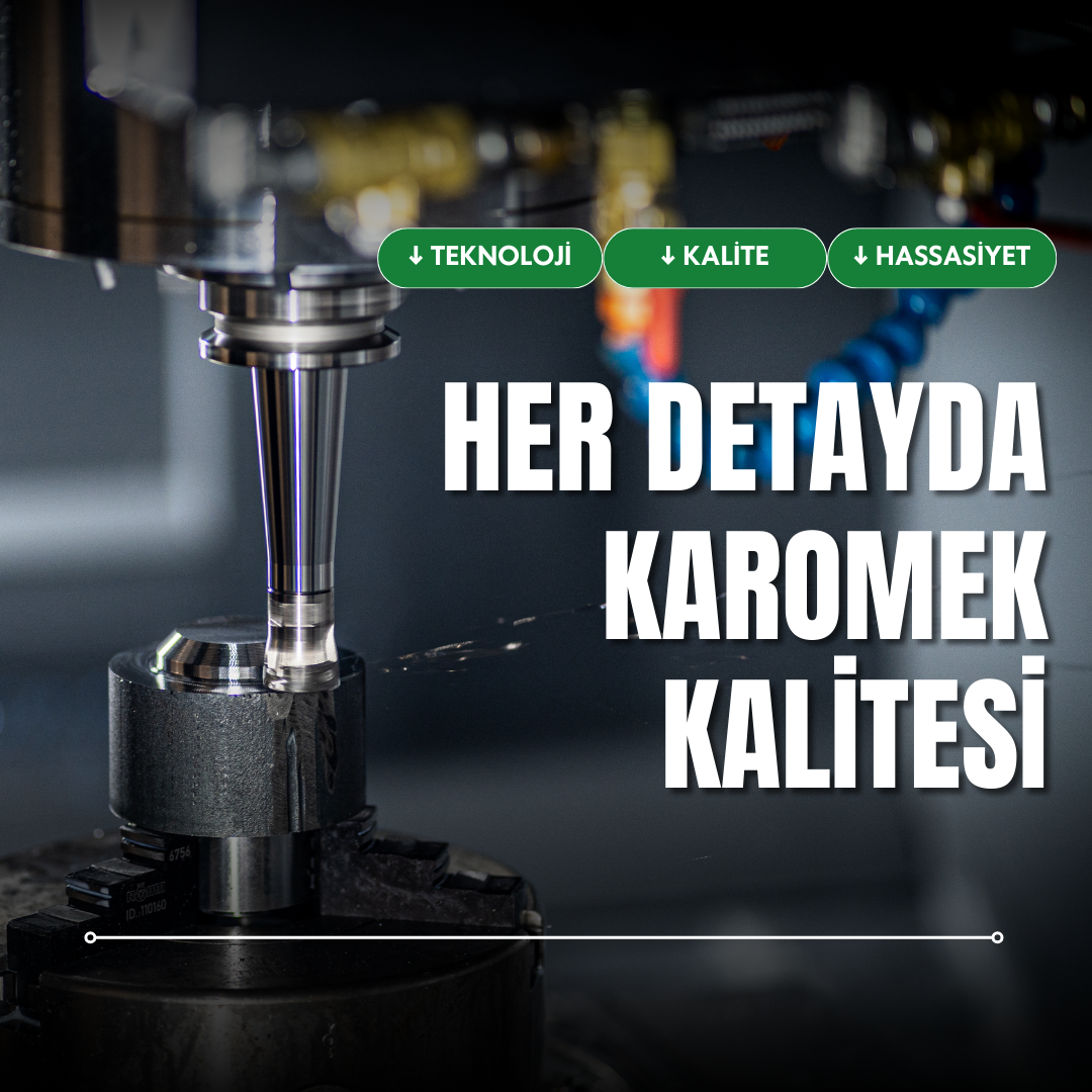 Karomek, hassas işleme, CNC işleme, metal işleme, plastik işleme, parça üretimi, lazer kesim, CAD/CAM tasarımı, proje yönetimi, hızlı prototipleme, seri üretim, yüzey pürüzlülük kontrolü, eşleme ve kalibrasyon, makine imalatı, ısıl işlem, malzeme seçimi danışmanlığı, ölçüm ve test hizmetleri, endüstriyel üretim, talaşlı imalat, teknik çizim, özel parça üretimi, mühendislik hizmetleri, montaj ve son işlem, sanayi çözümleri